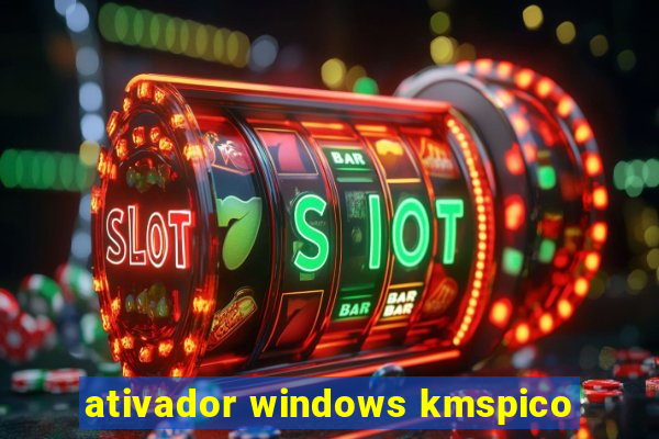 ativador windows kmspico